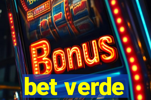 bet verde